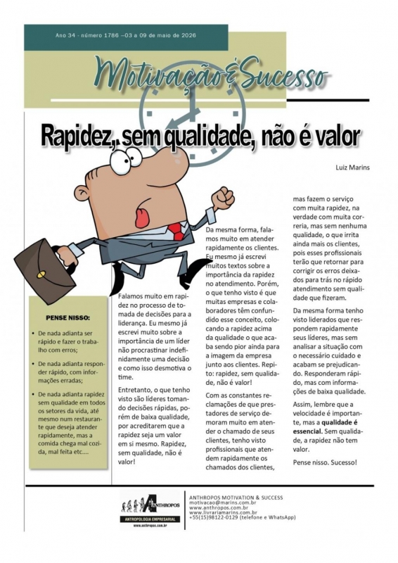 03 a 09 de maio - Rapidez, sem qualidade, não é valor